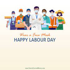 What is known as the haymarket riot or haymarket incident. Free Labour Day Greeting Cards Maker Online Create Custom Wishes