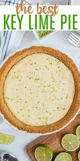 Key Lime Pie In 2020 Keylime Pie Recipe Key Lime Pie Best Key Lime Pie