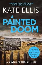 Kate ellis books in order. A Painted Doom Kate Ellis 9780349418971