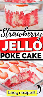 Jello poke cake is a new way to make your run of the mill vanilla cake with frosting. Strawberry Jello Poke Cake Easy 5 Ingredient Recipe Recipe Poke Cake Dessert Recipes Easy Easy Gluten Free Desserts