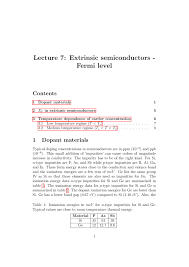 One can see that adding donors raises the fermi level. Lecture 7 Extrinsic Semiconductors Fermi Level