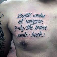 35 Best Tattoo Quotes For Men Meaningful Words Ideas 2019 Guide Tattoo Quotes For Men Good Tattoo Quotes Chest Tattoo Men