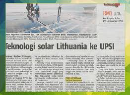 Bekas naib canselor universiti pendidikan sultan idris (upsi), prof datuk dr zakaria kasa, didakwa di mahkamah sesyen di sini. Teknologi Solar Lithuania Ke Upsi Fsmupsi