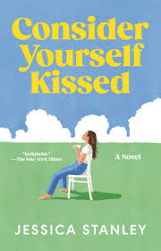 Consider Yourself Kissed by Jessica Stanley: 9798217045006 |  PenguinRandomHouse.com: Books