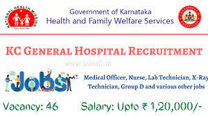 Kc General Hospital Bangalore Recruitment 2020 Nurse Group D Lab Recruitment General Hospital Xray Technician