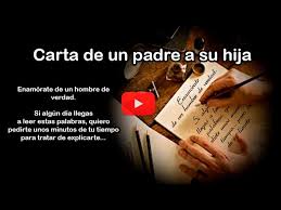 A continuación te presentamos la sincera carta de un papá a su hija. Carta De Un Padre A Su Hija Enamorate De Un Hombre De Verdad