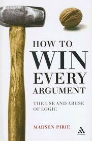 How To Win Every Argument Logic Book Logical Fallacies Pay What You Want