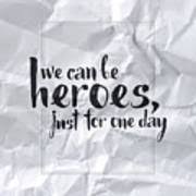 Watch we can be heroes online free. We Can Be Heroes Poster By Samuel Whitton