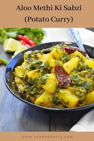 Aloo Methi Ki Sabzi Potato And Fenugreek Leaves Curry Love To Cook Recipe Indian Food Recipes Indian Food Recipes Vegetarian Vegetarian Recipes