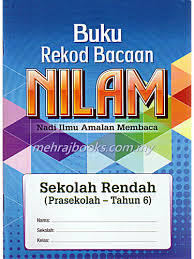 Pra sekolah dan sekolah rendah. Buku Rekod Bacaan Nilam Sekolah Rendah Prasekolah Tahun 6