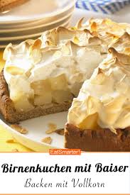 Birnenkuchen Mit Baiserhaube Rezept Birnen Kuchen Dessert Rezepte Einfach Dessert