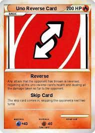 However, the thing is certain, you will recognize it by seeing the two arrows going in the opposite direction. Pokemon Uno Reverse Card 33