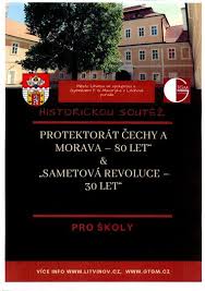 Marca 1939 nacistickým nemeckým vojskom a fakticky začlenených do nemeckej ríše. Historicka Soutez Protektorat Cechy A Morava 80 Let Sametova Revoluce 30 Let Litvinov