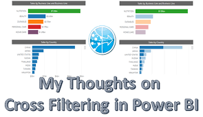 my thoughts on cross filtering in power bi some random