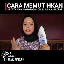 Berikut adalah cara memutihkan kulit secara alami tanpa efek samping, serta tidak perlu mengeluarkan biaya besar untuk membeli krim pemutih atau suntik putih. Hijab Makeup Cara Memutihkan Kulit Tangan Kaki Dan Badan Secara Alami Dan Cepat Facebook