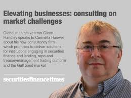 I was recently interviewed by Securities Finance Times, where I discussed  my new consultancy firm, SecFin Solutions. In the interview, I shared my  insights