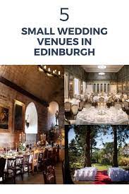 5 Small Wedding Venues In Edinburgh Joy Smallest Wedding Venue Edinburgh Wedding Venues Wedding Venues Scotland