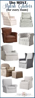 As a centrepiece in your living room, antique living room chairs work well if bought in a contrasting colour and style to the rest of your living room decor. Stylish Glider Chairs For Every Room Of Your Home Tidbits Twine