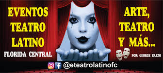 Eventos Teatro Latino Florida Central