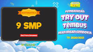Soal dan pembahasan tes masuk smp mts.pdf. Matematika Pembahasan Soal Tes Masuk Man Insan Cendekia 2020 2021 Youtube
