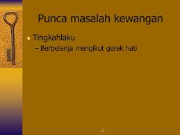 Masalah penceraian ini didorong kerana tekanan dan tidak cukup sumber ini 1 lagi punca masalah penceraian. Pengurusan Kewangan Ppt Download