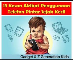 Maybe you would like to learn more about one of these? Kesan Gadget Kepada Kanak Kanak