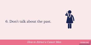 Also, cancer men appreciate a woman who knows how to take care of herself. How To Attract A Cancer Man Romantic Guide Relationship Rules