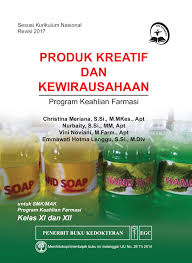 Buku smk mak kelas xi produk kreatif dan kewirausahaan 1 keahlian usaha perjalanan wisata dan perhotelan erna marlina kur 2013 revisi yudistira. Produk Kreatif Kewirausahaan Produk Keahlian Farmasi Smk Mak Kelas Xi Dan Xii Smk Jawa Barat Book By Christina Meriana S Si M Mkes Apt Dkk Gramedia Digital