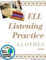 Ell Listening Practice Clothing By Sydney Mason Tpt Teachers Pay Teachers Seller Teachers Pay Teachers Free Ell Activities