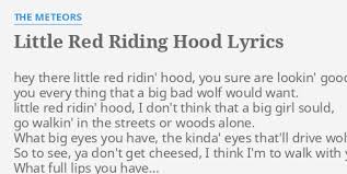 Little Red Riding Hood Lyrics By The Meteors Hey There Little Red