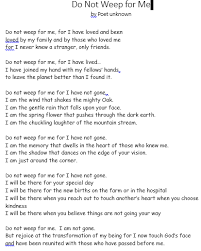 Do Not Weep For Me Funeral Poems Love Memes Me Quotes