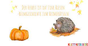 Erst war ich etwas enttäuscht, da sich die tierkinder „nur zu ihrer mama kuscheln. Der Herbst Ist Da Eine Riesen Reimgeschichte Zum Reimeratseln Klett Kita Blog