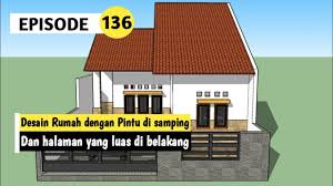 Entdecke rezepte, einrichtungsideen, stilinterpretationen und andere ideen zum ausprobieren. Desain Rumah Dengan Pintu Di Samping Dan Halaman Luas Dibelakang Luas Rumah Youtube
