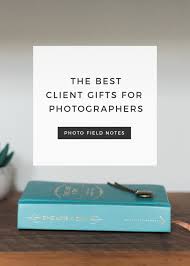 Episode 78 The Best Client Gifts For Photographers Photo Field Notes Podcast Career Advice For Photographers Client Gifts Client Appreciation Gifts Photography Client Gifts