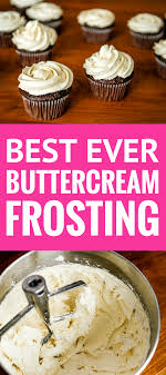Best Buttercream Frosting Recipe Super Creamy And Fluffy Not Too Swee Whipped Cream Frosting Recipe Homemade Buttercream Frosting Best Buttercream Frosting