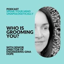 Who Is Grooming You For A Promotion? (With Gina Hope)
