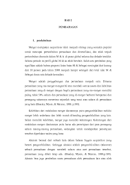 Namun tingkat kesuksesan dalam melakukan kegiatan merger dan akuisisi juga sangat dipengaruhi oleh kondisi internal perusahaan meliputi. Doc Materi Msdmi Kel 5 Merger Dan Akuisisi Indah Triandini Academia Edu