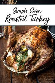 Lemon Herb Roasted Turkey Whole Turkey Recipes Roast Turkey Recipes Turkey Recipes Thanksgiving