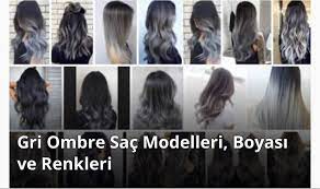 Gri Ombre Sac Modelleri Boyasi Ve Renkleri Cilt Bakimi Ombre Sac Guzellik