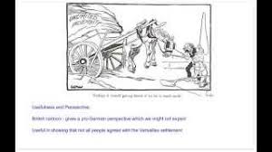 Even if germany had been left with its old borders, and its military forces, he still would have wanted more. Treaty Of Versailles Cartoon Analysis 2 Youtube