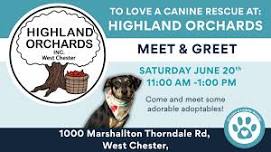 Highland Orchards - MEET & GREET