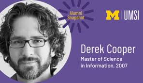 UMSI Alumni Snapshot: Derek Cooper