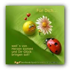 Ganz Fur Dich Von Mir Spruche Gluck Nachdenkliche Spruche Schone Guten Morgen Spruche
