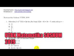 Baca juga soal utbk 2019 paket 2 saintek dan soshum. Contoh Soal Soal Utbk Matematika Soshum 2019 Icpns