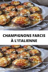 Champignons Farcis A L Italienne Page 2 Toutes Recettes Recipes Food Vegan Recipes Easy
