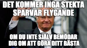 #sverige #knugen #kungen #meme #sweden. 11 Klassiska Citat Fran Kungen Citat Kungligheter Klassisk