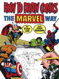 How To Draw Comics The Marvel Way: Lee, Stan, Buscema, John: 9780671530778:  Amazon.com: Books