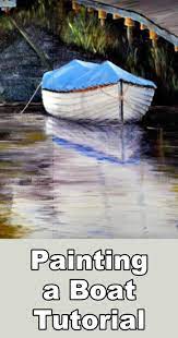 How To Paint A Rowing Boat In Acrylic Boat Painting Art Painting Learn To Paint