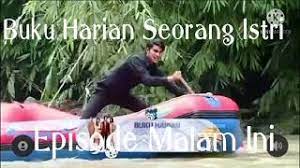 Dia sedang memikirkan hubungannya dengan alya dan istrinya, nana. Buku Harian Seorang Istri Episode 145 146 Malam Ini Minggu 18 April 2021 Youtube