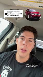 Respuesta a @luis45sjt0 Nissan Rogue 2015, que opinan? #fyp #totemartinez  #vidapobre #autos #tijuana #frontera #nissan